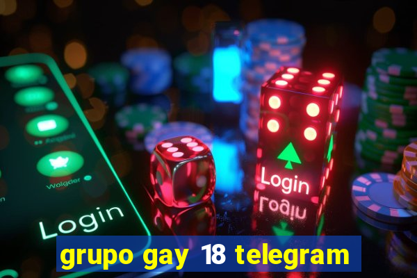 grupo gay 18 telegram